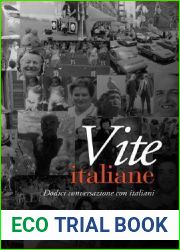 Vite italiane: Dodici conversazioni con italiani (Toronto Italian Studies) (Italian Edition)