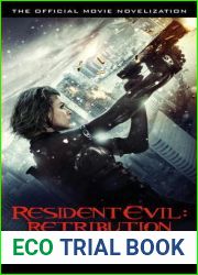 Resident Evil: Retribution - The Official Movie Novelization
