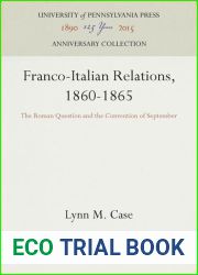 Franco-Italian Relations, 1860-1865 (Italian Edition)