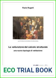 La valiunzione del calcolo strutturale una nuova tipologia di validazione (Italian Edition)