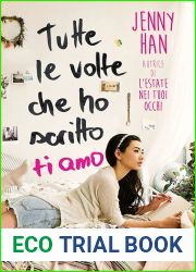 Tutte le volte che ho scritto ti amo (Lara Jean Vol. 1) (Italian Edition)