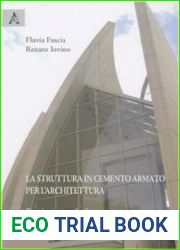 La Struttura in Cemento Armato per l|Architettura (Italian Edition)