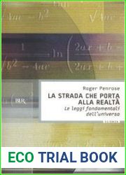 La strada che porta alla realtÃ . Le leggi fondamentali dell|universo