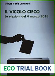Il vicolo cieco. Le elezioni del 4 marzo 2018