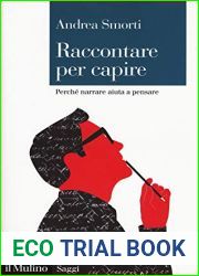 Raccontare per capire. PerchÃ© narrare aiuta a pensare
