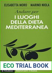 Andare per i luoghi della dieta mediterranea