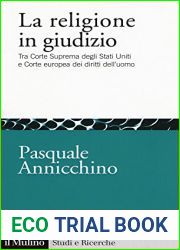 La religione in giudizio. Tra Corte Suprema degli Stati Uniti e Corte europea dei diritti dell|uomo