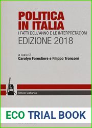 Politica in Italia. I fatti dell|anno e le interpretazioni