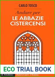 Andare per le abbazie cistercensi