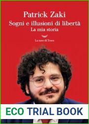 Sogni e illusioni di liberta