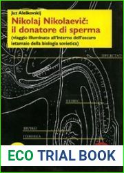 Nikolaj Nikolaevic: il donatore di sperma (viaggio illuminato all|interno dell|oscuro letamaio della biologia sovietica)