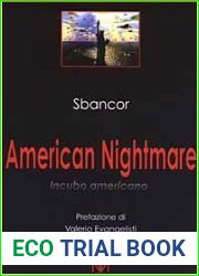 American nightmare. Incubo americano