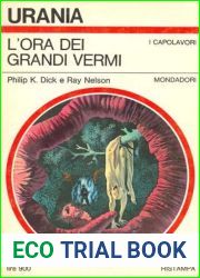 L|ora dei grandi vermi