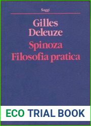 Spinoza. Filosofia pratica