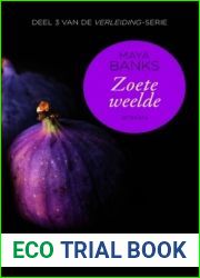 Zoete weelde (Verleiding, #3)