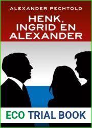 Henk, Ingrid en Alexander (Dutch Edition)