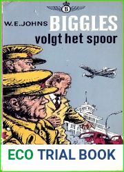 Biggles 36 - Biggles Volgt het Spoor (Dutch Edition)