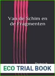 Van de Schim en de Fragmenten (Patrick Haverkate Verzameld Werk) (Dutch Edition)