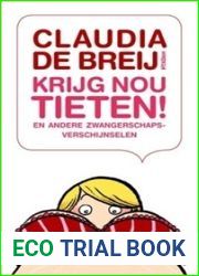 Krijg nou tieten: en andere zwangerschapsverschijnselen