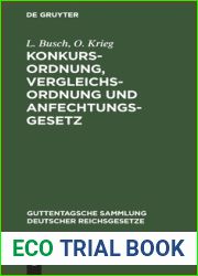 Konkursordnung, Vergleichsordnung und Anfechtungsgesetz: Mit Erlauterungen (Guttentagsche Sammlung deutscher Reichsgesetze, 13) (German Edition)
