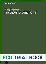 England Und Wir!: Vortrag, Gehalten Im Verein Der Industriellen Des Regierungsbezirks K?ln A. Rhein Am 13. Nov. 1916