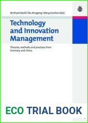 Technology and Innovation Management: Theories, methods and practices from Germany and China