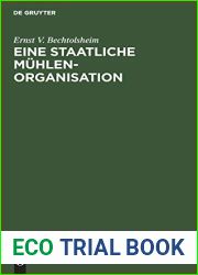 Eine staatliche Muhlenorganisation: Ein Weg zur Steigerung der Wirtschaftlichkeit (German Edition)
