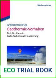 Geothermie-Vorhaben: Tiefe Geothermie: Recht, Technik und Finanzierung (German Edition)