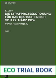 Die Strafprozessordnung fur das Deutsche Reich vom 22. Marz 1924: Nebst dem Gerichtsverfassungsgesetz. Kommentar (German Edition)