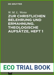 Zur christlichen Belehrung und Ermahnung. Theologische Aufsatze, Heft 1