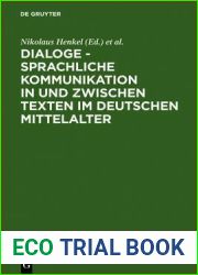 Dialoge - Sprachliche Kommunikation in Und Zwischen Texten Im Deutschen Mittelalter: Hamburger Colloquium 1999