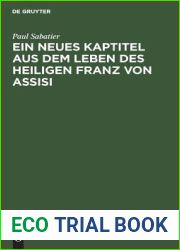Ein neues Kaptitel aus dem Leben des Heiligen Franz von Assisi (German Edition)
