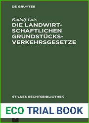 Die landwirtschaftlichen Grundstucksverkehrsgesetze: Grundstucksverkehrsbekanntmachung vom 26. 1. 1932 mit Nebengesetzen (Stilkes Rechtsbibliothek, 165) (German Edition)