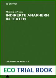 Indirekte Anaphern in Texten: Studien Zur Dom?nengebundenen Referenz Und Koh?renz Im Deutschen