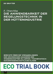 Die Anwendbarkeit der Regelungstechnik in der Huttenindustrie (Berichte uber die Verhandlungen der Sachsischen Akademie der Wissenschaften zu Leipzig … Klasse, 99, 3) (German Edition)