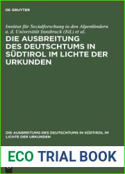 Ausbreitung des Deutschtums im Gebiete von Bozen und Meran, Teil 2: Urkundenbeilagen und Nachtrage (Die Ausbreitung des Deutschtums in Sudtirol im Lichte der Urkunden, 3 II) (German Edition)