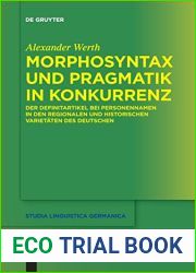 Morphosyntax und Pragmatik in Konkurrenz: Der Definitartikel bei Personennamen in den regionalen und historischen Varietaten des Deutschen (Studia Linguistica Germanica, 136) (German Edition)