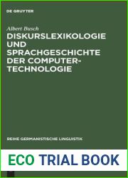 Diskurslexikologie und Sprachgeschichte der Computertechnologie (Reihe Germanistische Linguistik, 252) (German Edition)