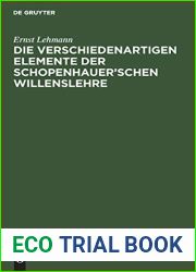 Die verschiedenartigen Elemente der Schopenhauer|schen Willenslehre (German Edition)