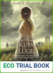 Der Kuss der Luge (Die Chroniken der Verbliebenen, #1)