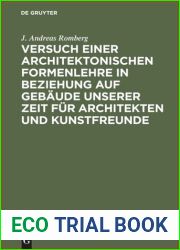 Versuch einer architektonischen Formenlehre in Beziehung auf Gebaude unserer Zeit fur Architekten und Kunstfreunde