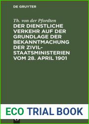 Der dienstliche Verkehr auf der Grundlage der Bekanntmachung der Zivil-Staatsministerien vom 28. April 1901