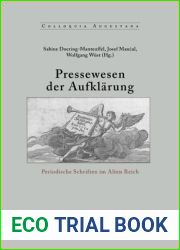 Pressewesen der Aufklarung: Periodische Schriften im Alten Reich (Colloquia Augustana, 15) (German Edition)