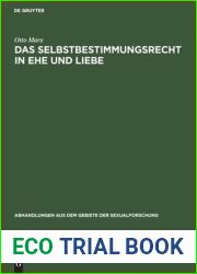 Das Selbstbestimmungsrecht in Ehe und Liebe: Zur Reform der Ehescheidung (Abhandlungen aus dem Gebiete der Sexualforschung, 3,2) (German Edition)