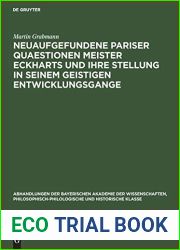 Neuaufgefundene Pariser Quaestionen Meister Eckharts und ihre Stellung in seinem geistigen Entwicklungsgange: Untersuchungen und Texte (Abhandlungen … historische Klasse, 32, 7) (German Edition)