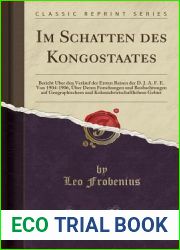 Im Schatten des Kongostaates: Bericht Uber den Verlauf der Ersten Reisen der D. J. A. F. E. Von 1904-1906, Uber Deren Forschungen und Beobachtungen … Gebiet (Classic Reprint) (German Edition)