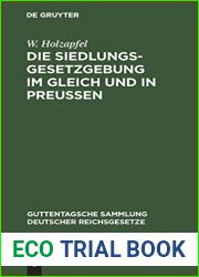 Die Siedlungsgesetzgebung im gleich und in Preussen (Guttentagsche Sammlung deutscher Reichsgesetze, 140) (German Edition)