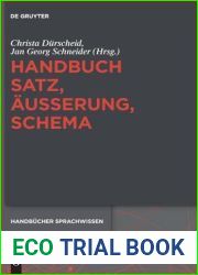 Handbuch Satz, Ausserung, Schema (Handbucher Sprachwissen (HSW), 4) (German Edition)
