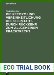 Die Reform und Vereinheitlichung des Seerechts durch Ruckkehr zum allgemeinen Frachtrecht