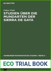 Studien uber die Mundarten der Sierra de Gata (Hamburger Romanistische Studien Reihe A, 1) (German Edition)